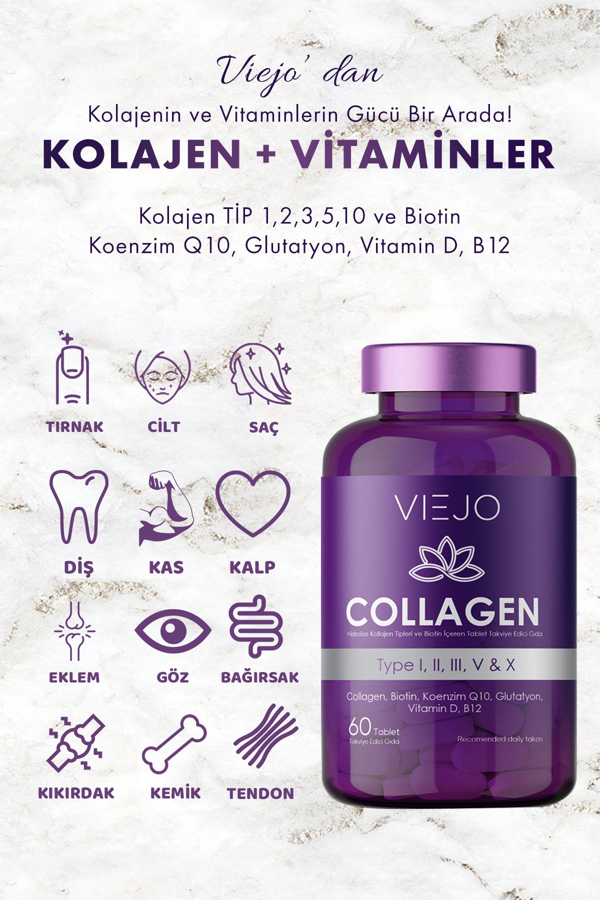 Viejo Collagen Complex Tablets provide a comprehensive blend of Collagen Types I, II, III, V, and X combined with Biotin, Coenzyme Q10 (CoQ10), Glutathione, Vitamin D (Cholecalciferol), and Vitamin B12 (Cobalamin).