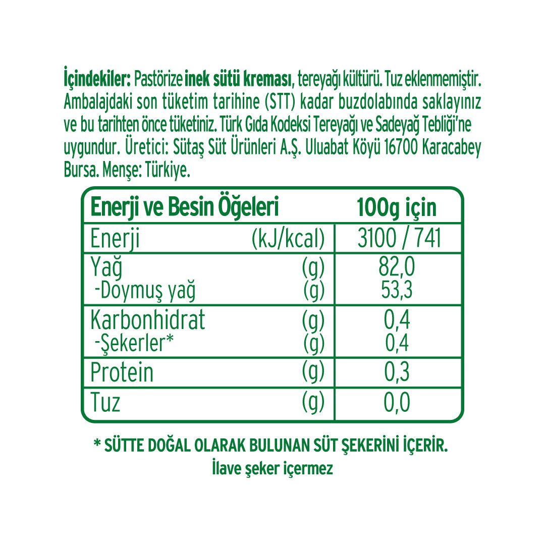 Sutas Unsalted Butter - Nutrition Facts 
Sutas Butter is made from the freshest milk of the Sütaş Farm, delivering a natural taste you can trust. The convenient 12 × 15 g portion packs are perfect for breakfast tables, lunch boxes, offices, and travel—spread on warm bread, melt over vegetables, or enrich pastries and everyday cooking.