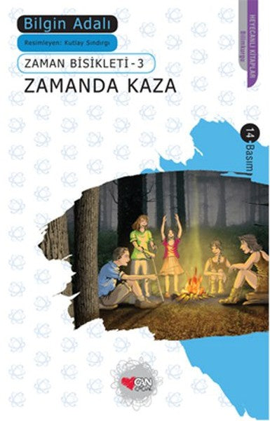 Zaman Bisikleti 3: Zamanda Kaza- Çocuk Kitabı