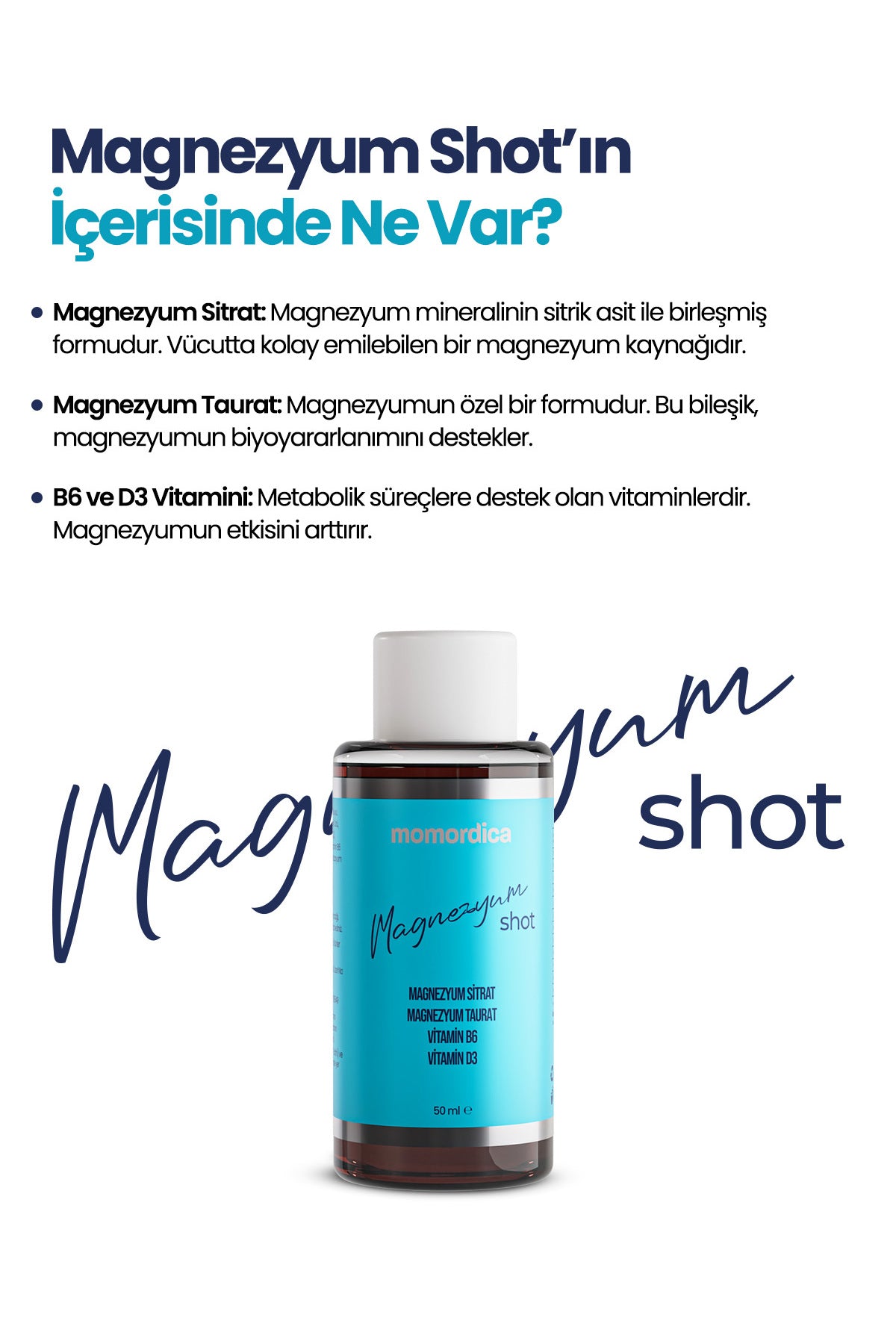 MOMORDICA Magnesium Shot is a convenient liquid supplement formulated with Magnesium (Citrate and Taurate forms), Vitamin B6 (Pyridoxine), and Vitamin D3 (Cholecalciferol).