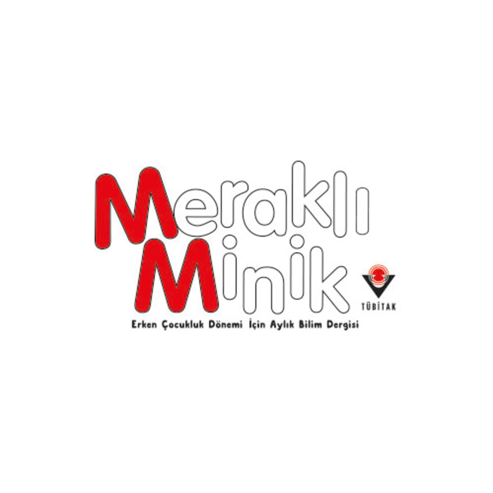 Merakli Minik - Aylik Okul Oncesi Bilim Dergisi